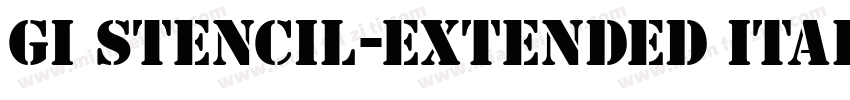 GI Stencil-Extended Italic字体转换